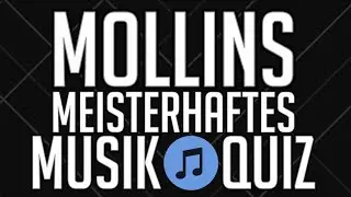 Mollins Meisterhaftes MUSIKQUIZ ! 🎵 Nerdlabor