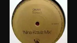 Okain - Scream (Nina Kraviz Remix)