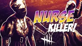 NEW KILLER NURSE! - Reaction - Dead By Daylight