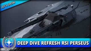 DEEP DIVE - REFRESH RSI PERSEUS⭐ STAR CITIZEN ALPHA 4.3
