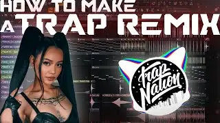 How to make a remix for TRAP NATION!