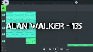 Alan Walker - 135 | Fl Studio Mobile Remake + Free FLM + Tutorial