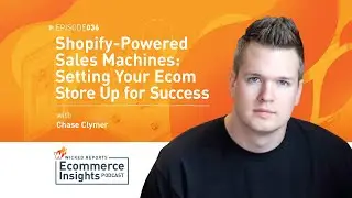 Shopify-Powered Sales Machines: Setting Your Ecom Store Up for Success #36