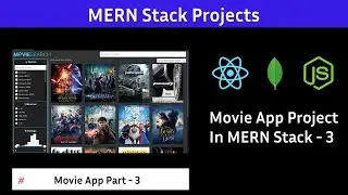 🎥 Movie App Project In MERN Stack Part :- 3 || MERN Stack Movie App || #react #node #mernstack #mern