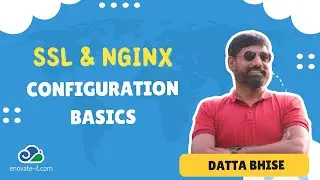 SSL & NGINX Configuration Basics | Datta Bhise @ Enovate IT