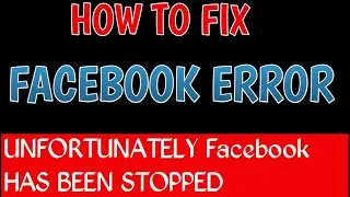 Fix errorUnfortunately facebook has been stop
