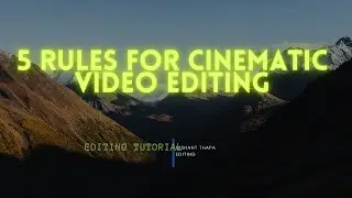 Cinematic video editing 5 rule  that's you should follow before eating|| how to eat cinematic video