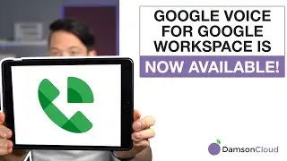 Google Voice for Google Workspace is NOW AVAILABLE!