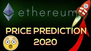 Ethereum 2020 price prediction | ethereum price 2020