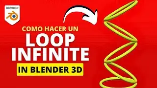 Como Hacer Un Loop Infinite In Blender 3D | Rápido Y Fácil