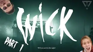 Live Stream - Wick [Part 1]
