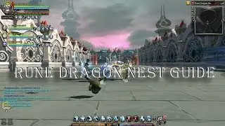 [Dragon Nest SEA] Rune Dragon Nest Guide