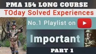 PMA 154 Long Course Initial Test Experience 2024 | PMA 154 All Center Experiences|PMA154 Experiences