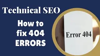How to Fix 404 Error Pages: SEO Training Part 1 Step 2c
