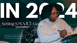 Master SMART Goals in 2024: My Step-by-Step Guide to Success | Simpli Staci