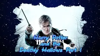 Harry Potter and the Deathly Hallows Part 1 #1