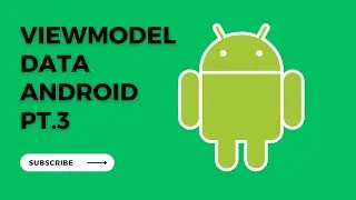 Android Development Tutorial - Viewmodel Pt.3