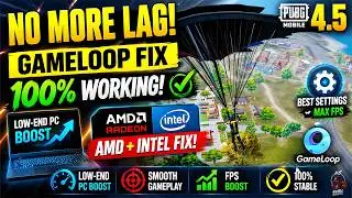 Stop Lagging in PUBG Mobile 4.5! | Best Settings | How to Fix PUBG Mobile 4.5 Lag on GameLoop
