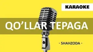 Qo'llar tepaga - Shahzoda (KARAOKE MINUS)