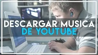 Como Descargar Música Y Vídeos De YouTube Gratis