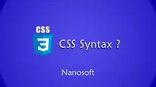 Learn CSS3 in urdu _ CSS Syntax _ Lecture #3 _ Nanosoft