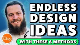 6 EASY Ways to NEVER Run Out of Design Ideas
