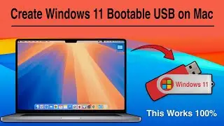 Create windows 11 Bootable USB Drive on Mac 2024 | easy method
