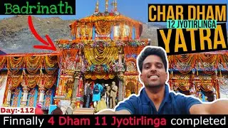 Day:-112 Badrinath Dham 🛕 finnally 4 dham 11 jyotirlinga completed by hitchhiking