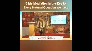 Bible Mediation is the Key to Every Natural Question We have! 🔑