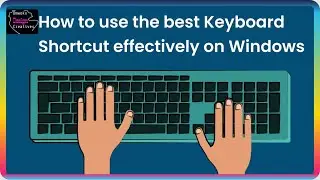 How to Navigate through Windows Keyboard Shortcuts