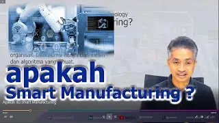 Apakah Smart Manufacturing ? 