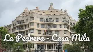 A Walk Through La Pedrera - Casa Mila - Barcelona