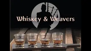 Whiskey & Weavers
