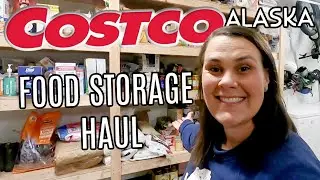 COSTCO Stock-Up Trip + Food Storage Pantry Tour | Alaska Prices $$$