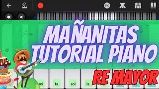 Mañanitas 🎉 - tutorial piano 🎹