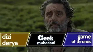 GAME OF THRONES İnceleme ve Teoriler - 6. Sezon 7. Bölüm - 