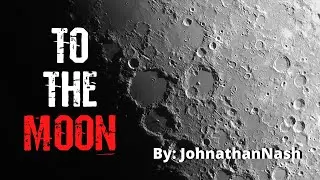 To The Moon | Sci Fi Space Creepypasta Story | NoSleep Horror