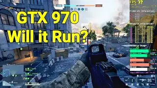 Can a GTX 970 Handle Battlefield 6? - 10 Year Old GPU Gets TESTED!