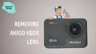 Akaso V50x lens removal