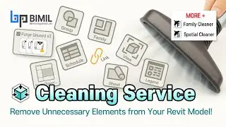 Revit Addin - Cleaning Service [BIMIL Free]