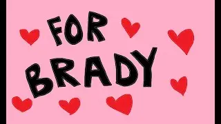 A Heartfelt Message to my Beloved Friend, Brady ❤︎