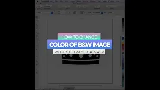 How to change color of B&W image in CorelDraw | 1 min Tutorial