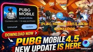 How to Install PUBG MOBILE 4.5 Update on GameLoop Emulator | Full Guide 2026