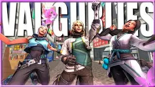 POV: You're A Valorant Gurly!!!