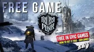 Frostpunk Game Explained Tamil - Free on Epic games store