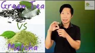 Green Tea vs Matcha Tea