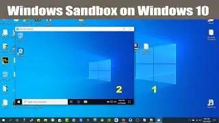 How to use Windows Sandbox on Windows 10 Enable Sandbox