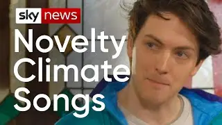 Novelty songs about the climate crisis | Oli Frost on Sky News