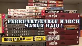 February/Early March 2021 Manga Haul | First LN & Much More!
