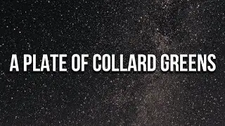 Daylyt & J. Cole - A PLATE OF COLLARD GREENS (Lyrics)